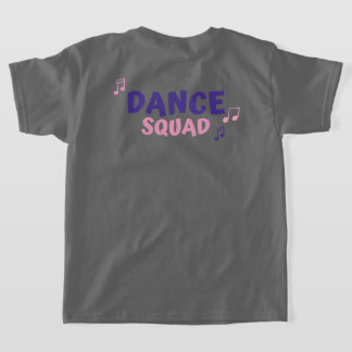 Dance Squad  T-Shirt