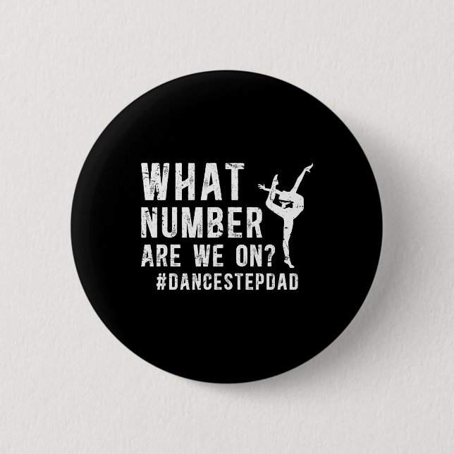 Dance Step-dad Funny Dancing Stepdad Of A Dancer S 2 Inch Round Button (Front)