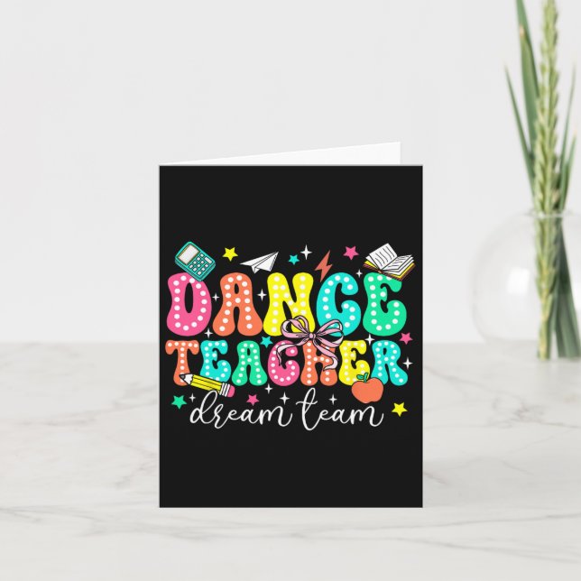 Dance Teacher Dream Team First Day Of School Retro Card (Front)