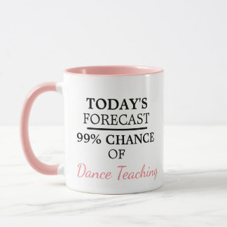 Dance Teacher Humour Mug