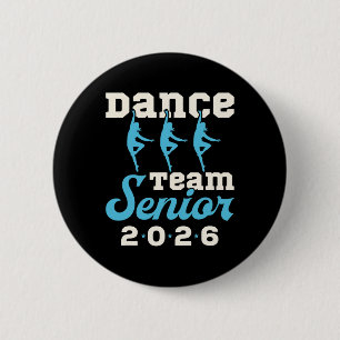 Dance Team Senior 2026 Senior Night Graduation Gra 2 Inch Round Button