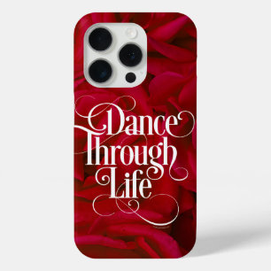 Dance Through Life iPhone 15 Pro Case