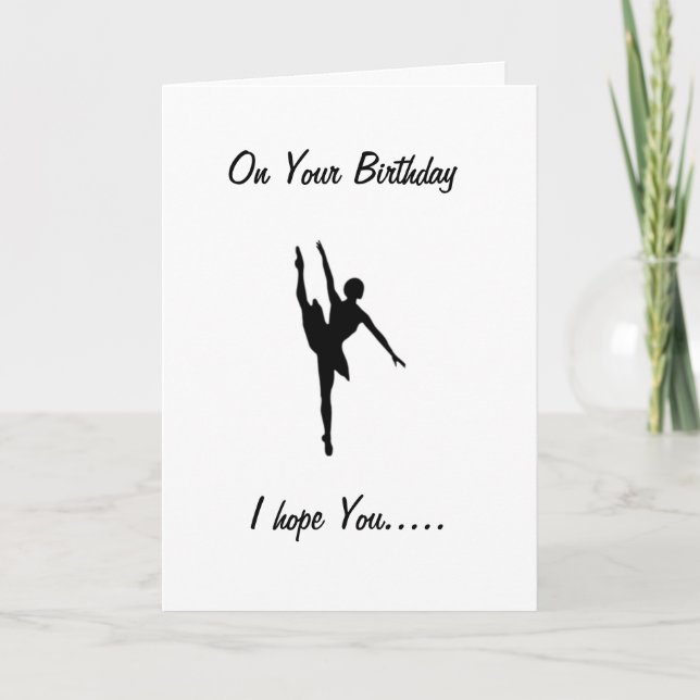 DANCE TO YOUR HEART'S CONTENT-BIRTHDAY CARD (Front)