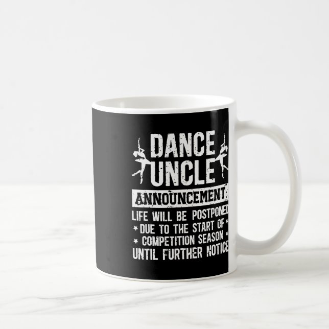 Dance Uncle Announcement Dancing Uncle Of A Dancer Coffee Mug (Right)