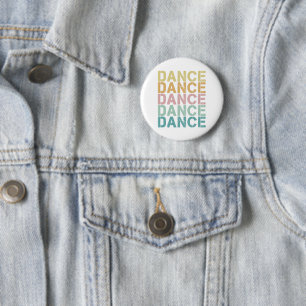 Dance Vintage Lettering For Retro Disco House 2 Inch Round Button