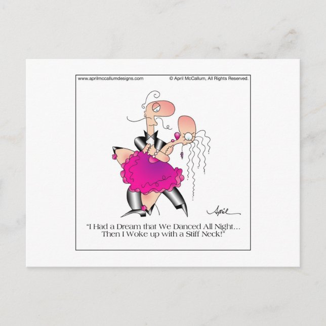 DANCED ALL NIGHT Cartoon Postcard by April McCallu (Front)