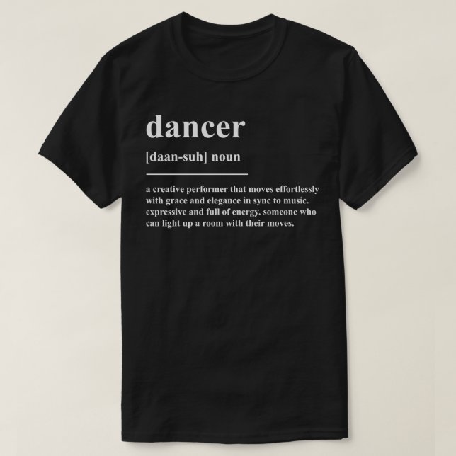 Dancer Definition T-Shirt (Design Front)