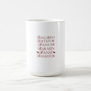 Dancer in multiple languages Romanian Portuguese Magic Mug