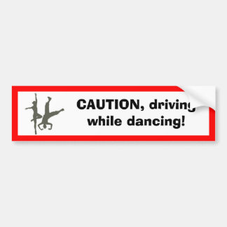 Dancers bumper sticker