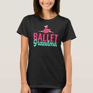 Dancing Ballet Grandma   T-Shirt
