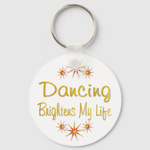 Dancing Brightens My Life Keychain