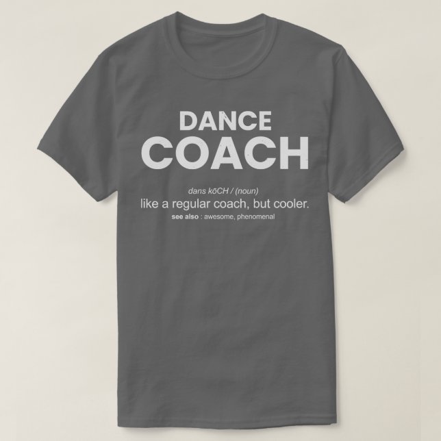 dancing coach T-Shirt (Design Front)