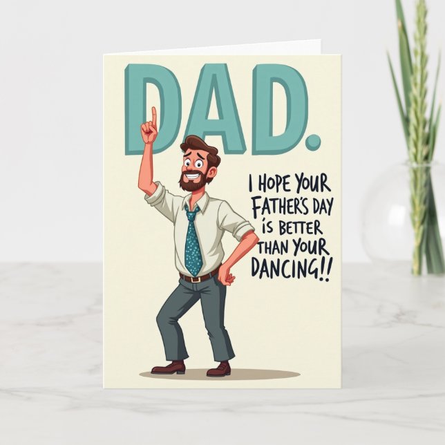 Dancing Dad Fathers Day Card (Front)