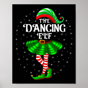 Dancing Elf Christmas Family Matching Women Girls  Poster