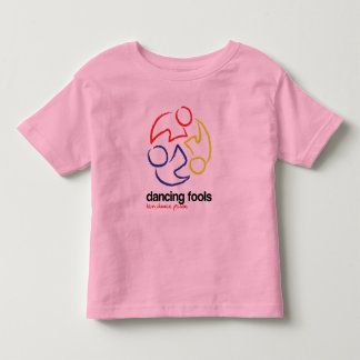 Dancing Fools (logo only, light -- TODDLER) Toddler T-shirt