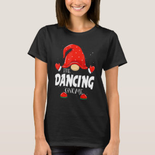 Dancing Gnome Matching Family Group Christmas Part T-Shirt