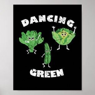 Dancing Green Vegan Vegan Vegetarians Poster
