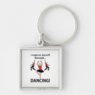 Dancing I Express Myself Through Dancing Keychain