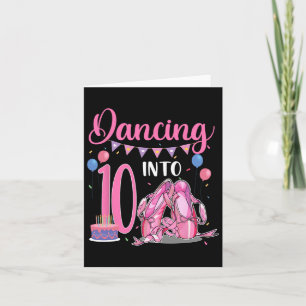 Dancing Into 10th Birthday Ballerina Ballet 10 Yea Card