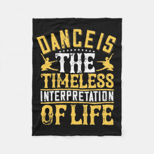Dancing Is The Timeless Interpretation Fleece Blanket