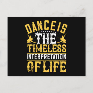 Dancing Is The Timeless Interpretation Postcard