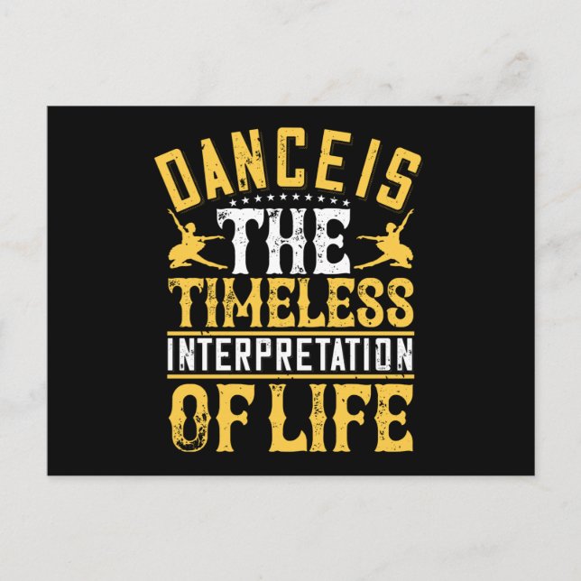 Dancing Is The Timeless Interpretation Postcard (Front)