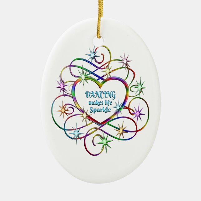 Dancing Makes Life Sparkle Ceramic Ornament (Front)