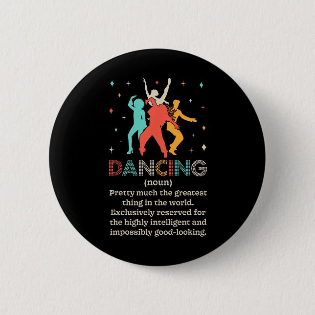 Dancing Noun Definition Funny Dancer Dance Diction 2 Inch Round Button (Front)
