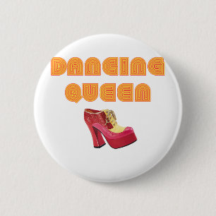 Dancing Queen 2 Inch Round Button