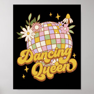 Dancing Queen Boho Disco Flower 70s 80s Women  Poster