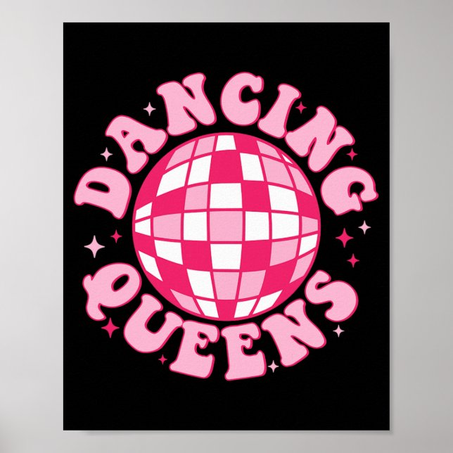 Dancing Queen Retro Bridesmaids 70’s Disco Bachelo Poster (Front)