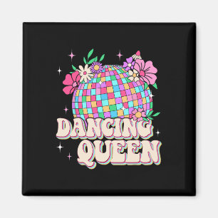 Dancing Queen Shirt Retro Dance Mom 70s 80s Magnet