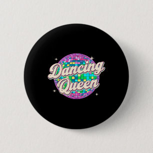 Dancing Queen Shirt Vintage Dancing 70s Kids Girl  2 Inch Round Button