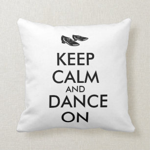 Dancing Shoes Customizable Keep Calm and Dance On Throw Pillow