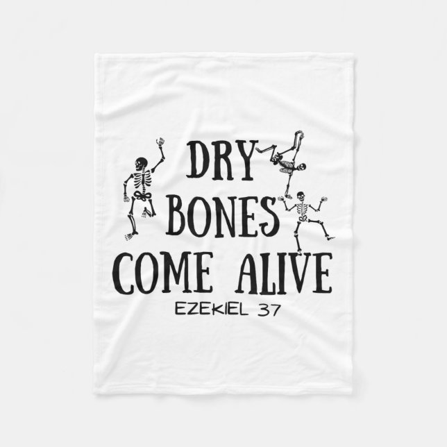 Dancing Skeleton Dry Bones Come Alive Bible Verse  Fleece Blanket (Front)