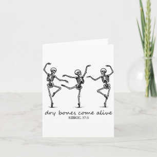 Dancing Skeleton Dry Bones Come Alive Christian Ha Card