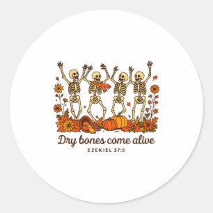 Dancing Skeleton Dry Bones Come Alive Christian Ha Classic Round Sticker