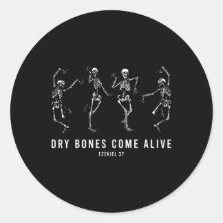 Dancing Skeleton Dry Bones Come Alive Christian Ha Classic Round Sticker