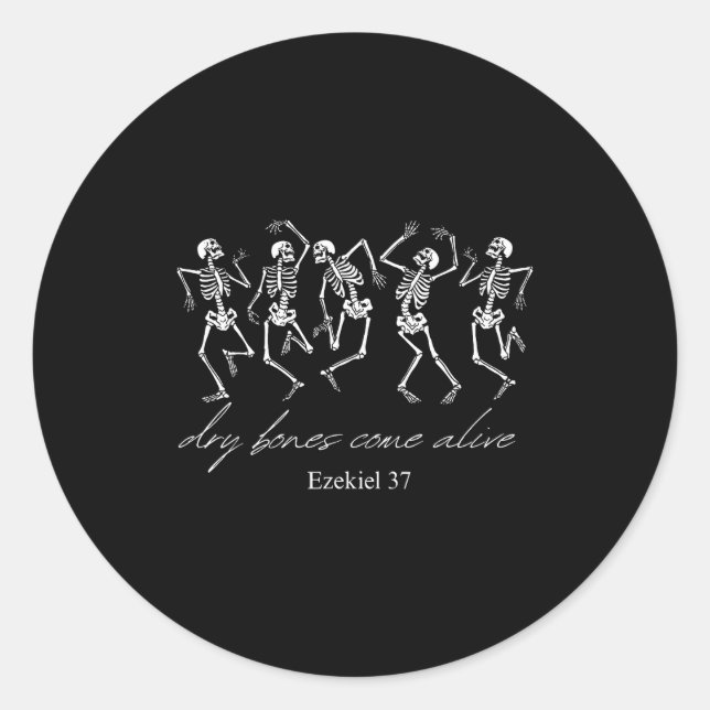 Dancing Skeleton Dry Bones Come Alive Christian Ha Classic Round Sticker (Front)