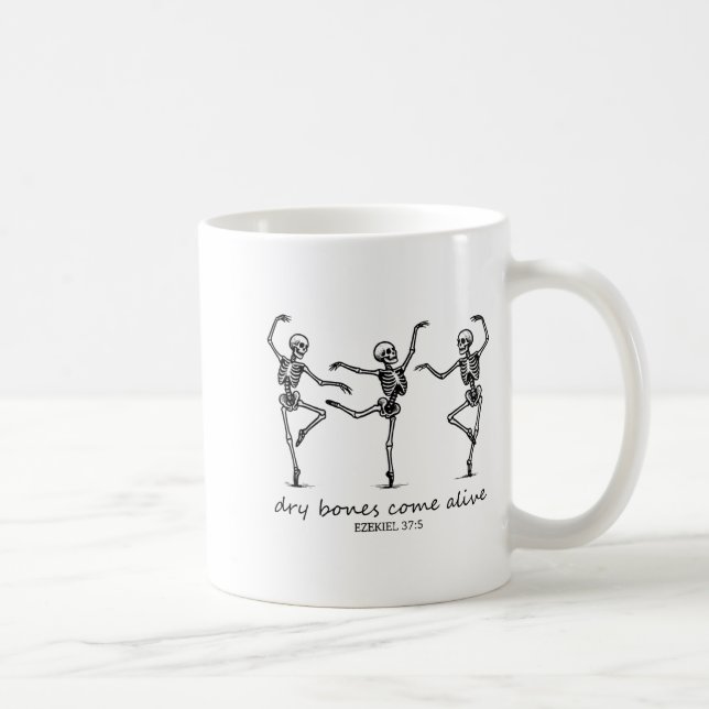 Dancing Skeleton Dry Bones Come Alive Christian Ha Coffee Mug (Right)