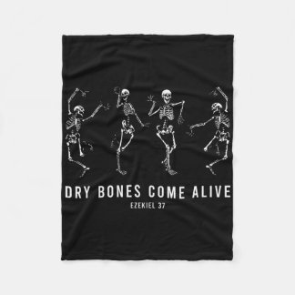 Dancing Skeleton Dry Bones Come Alive Christian Ha Fleece Blanket