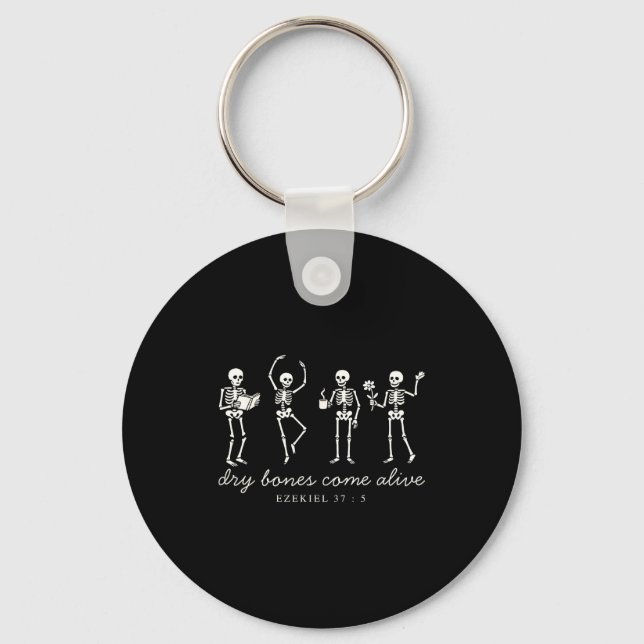 Dancing Skeleton Dry Bones Come Alive Christian Ha Keychain (Front)