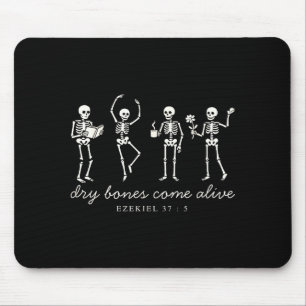 Dancing Skeleton Dry Bones Come Alive Christian Ha Mouse Pad