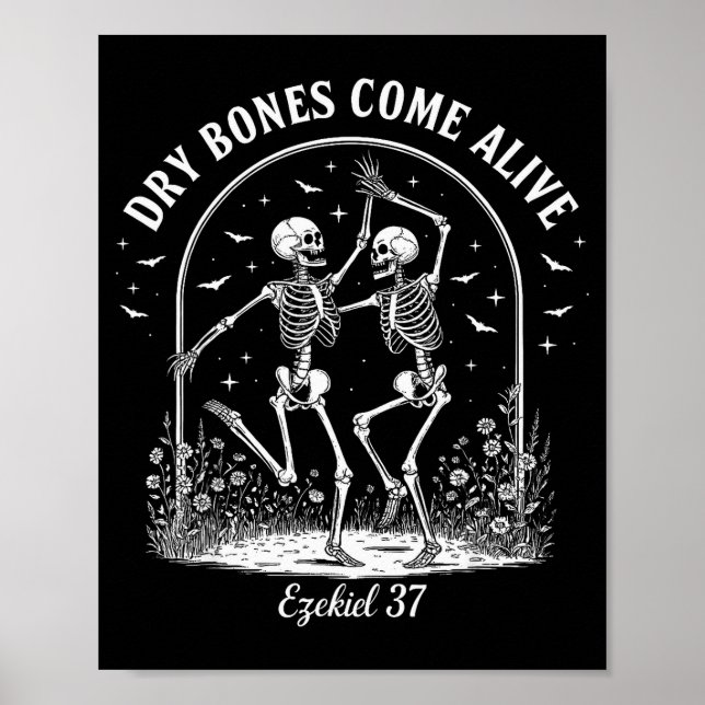 Dancing Skeleton Dry Bones Come Alive Christian Ha Poster (Front)