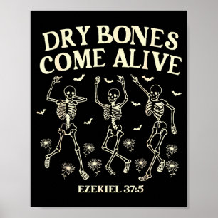 Dancing Skeleton Dry Bones Come Alive Christian Ha Poster