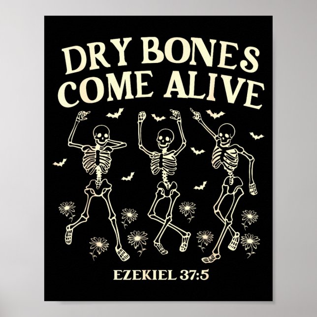 Dancing Skeleton Dry Bones Come Alive Christian Ha Poster (Front)