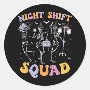 Dancing Skeleton Nurse Night Squad Shift Halloween Classic Round Sticker