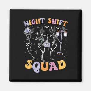 Dancing Skeleton Nurse Night Squad Shift Halloween Magnet