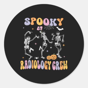 Dancing Skeleton Spooky Radiology Crew X-ray Tech Classic Round Sticker