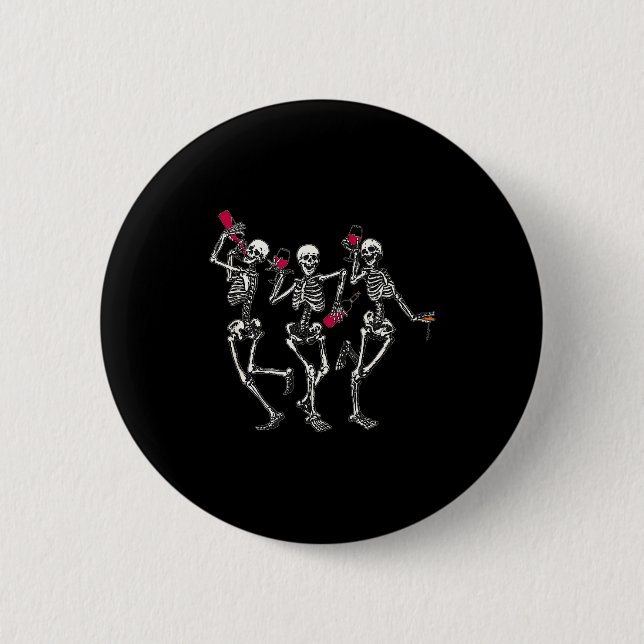 Dancing Skeletons Drinking Wine Lover Funny Hallow 2 Inch Round Button (Front)